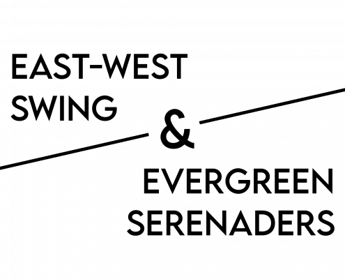 East-West-Swing & Evergreen-Serenaders